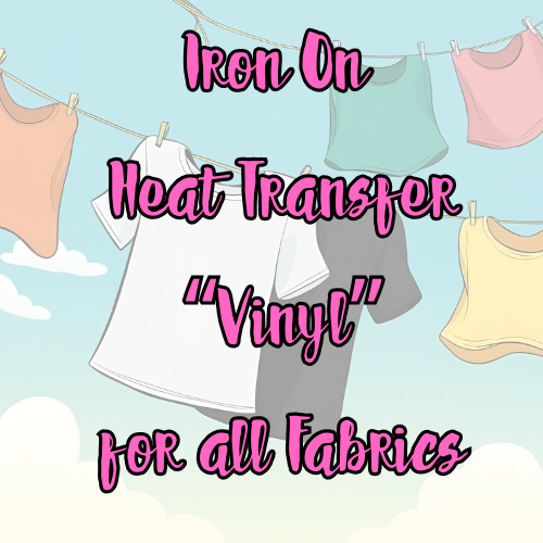 DIY - Heat Transfer Vinyl