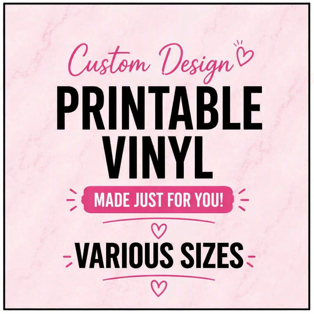 Personalised Printable Vinyl Transfers (HTV)