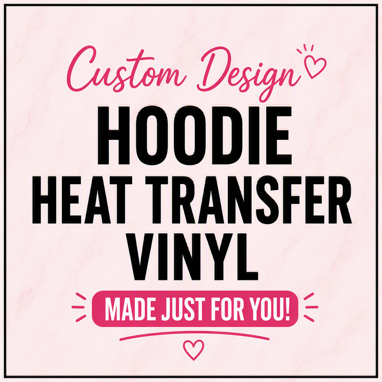 Personalised Hoodie with HTV