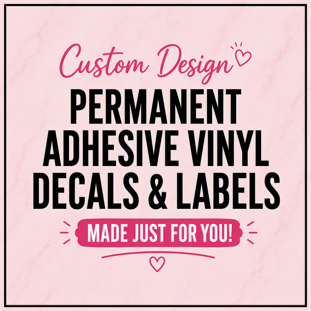Permanent Adhesive Vinyl Decals & Labels